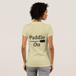 Paddle On Design - Women's Bella+Canvas Slim Fit T T-Shirt