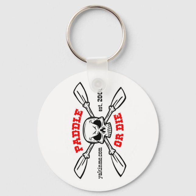 Paddle or Die Yakinmo.com Keychain (Front)