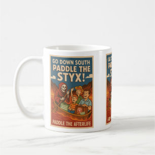 Paddle the Styx – Go Down South with Charon Coffee Mug