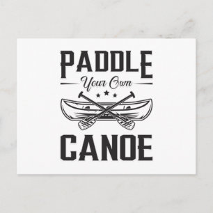 Paddle Your Own Canoe Boat Boating Sailor River Postcard