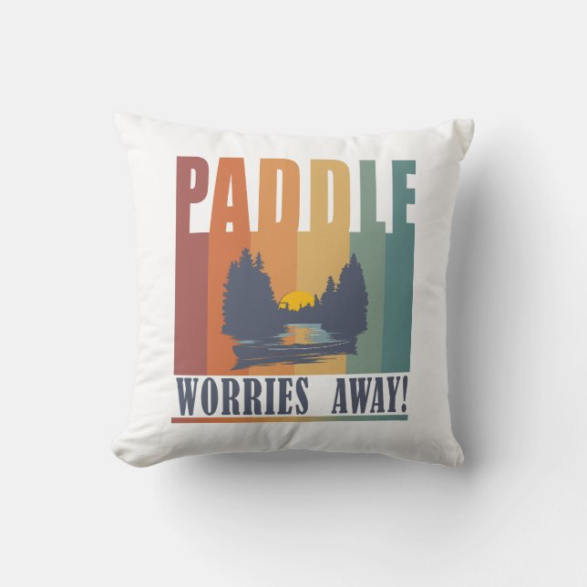 Paddle your worries away! cushion (Front)