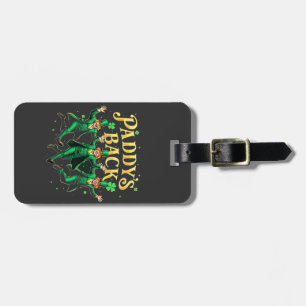 Paddy's Back Funny St Patrick's Day Trump Support Luggage Tag