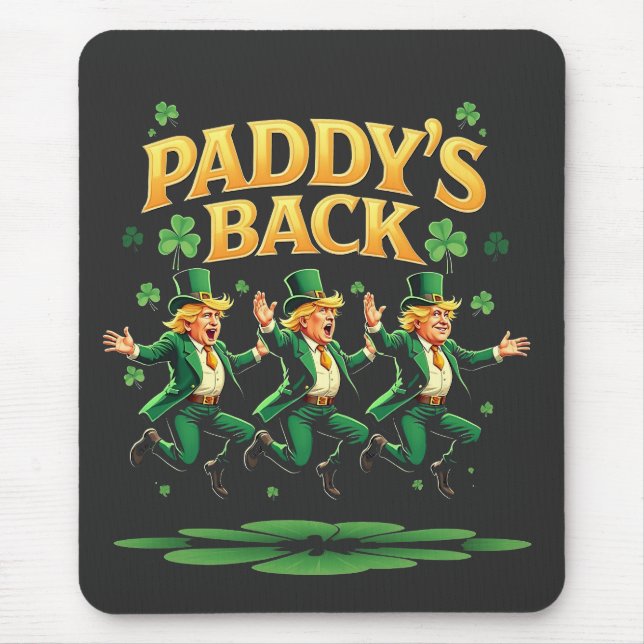Paddy's Back Funny Trump St Patrick Day Leopard  Mouse Mat (Front)