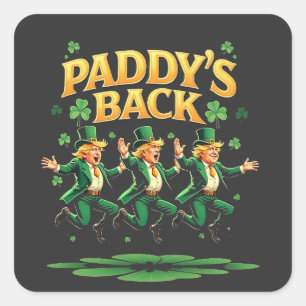 Paddy's Back Funny Trump St Patrick Day Leopard  Square Sticker