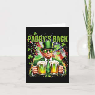 Paddy's Back Funny Trump St Patricks Day Irish Sha Card
