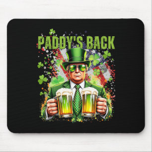 Paddy's Back Funny Trump St Patricks Day Irish Sha Mouse Mat