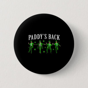 Paddys Back Funny Trump St Patricks Day Irish Sham 6 Cm Round Badge