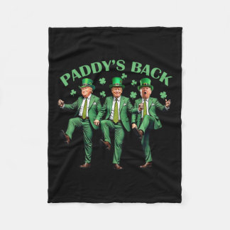 Paddy's Back St Patricks Day Funny Trump Dancing  Fleece Blanket
