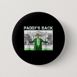 Paddy's Back St Patricks Day Funny Trump Leprechau 6 Cm Round Badge