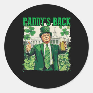 Paddy's Back St Patricks Day Lucky Trump Shamrock Classic Round Sticker