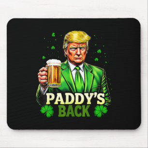 Paddy's Back Trump Beer Shamrock St Patricks Day T Mouse Mat