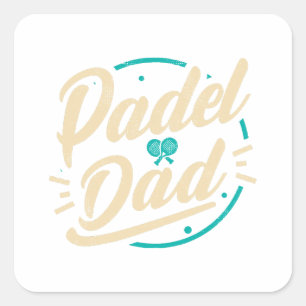 Padel Dad Platform Tennis Paddleball Padel  Square Sticker