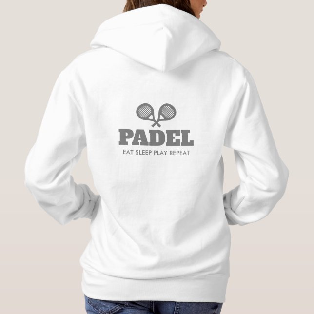 Padel Eat Sleep Play Repeat hoodie for women (Back)
