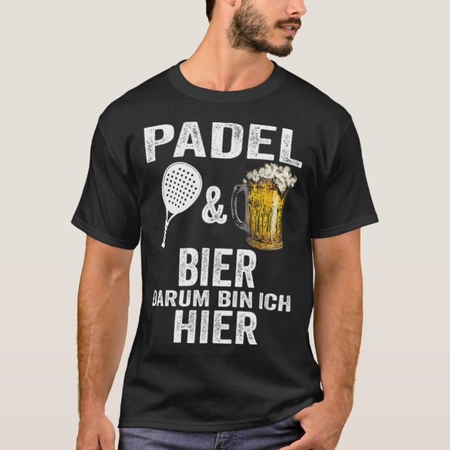 Padel Tennis Beer Padel Tennis Player Hobby dunkin T-Shirt (Front)