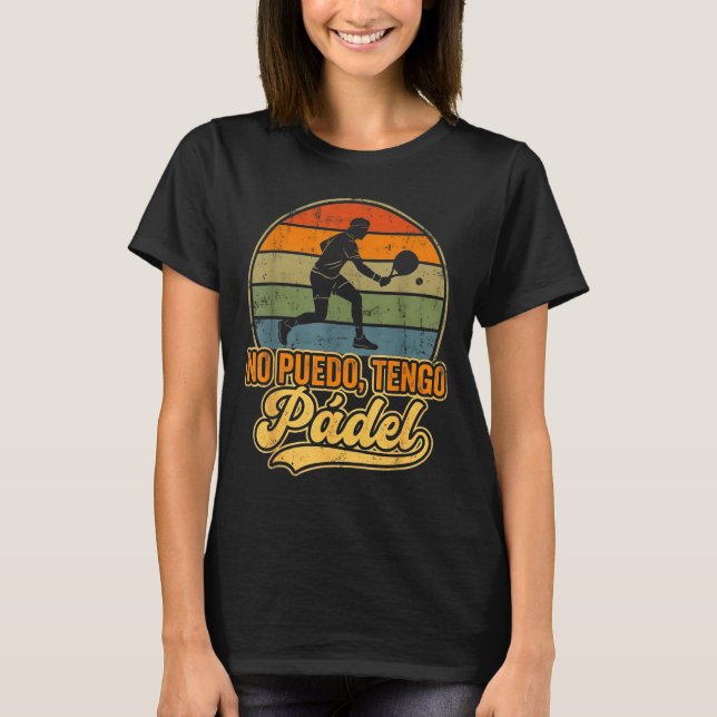 Padel Tennis Padel Players Cool Men Women Padel Gr T-Shirt (Front)