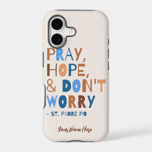 Padre Pio Pray Hope Don't Worry Calm Inspirational