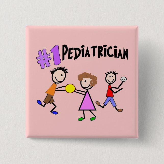 Paediatrician Gifts "# 1" Stick People Design 15 Cm Square Badge (Front)