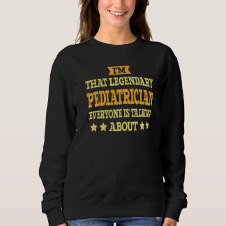 Paediatrician Job Title Employee Funny Worker Pedi Sweatshirt