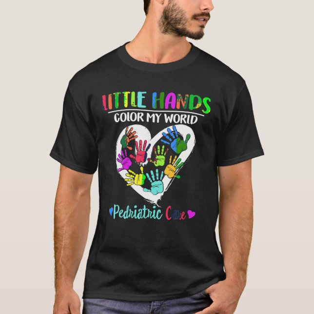 Paediatrician Paediatrics Care Little Hands Colour T-Shirt (Front)