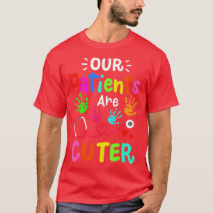 Paediatrician Paediatrics Doctor Paediatrics Nurse T-Shirt