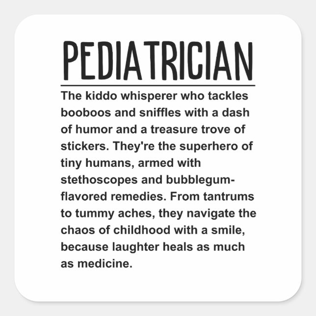 Paediatrician  square sticker (Front)