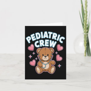 Paediatrics Crew Nurse Bear Heart Stethoscope Peds Card