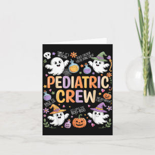 Paediatrics Crew Spooky Ghost Peds Nurse Halloween Card