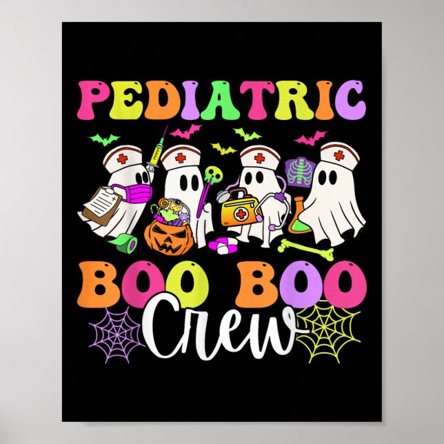 Paediatrics Nurse Boo-boo Crew Ghost Nurse Hallowe Poster (Front)