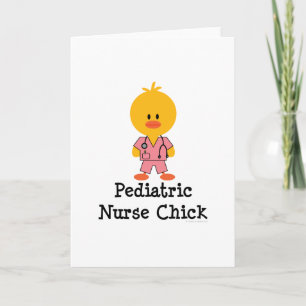 Paediatrics Nurse Chick Greeting Card