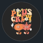 Paediatrics Nurse Crew Thanksgiving Cute Pumpkin P Classic Round Sticker<br><div class="desc">Paediatrics Nurse Crew Thanksgiving Cute Pumpkin Peds Squad</div>