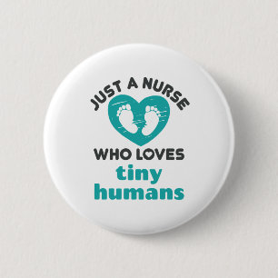 Paediatrics Nurse Cute Loves Tiny Humans Footprint 6 Cm Round Badge