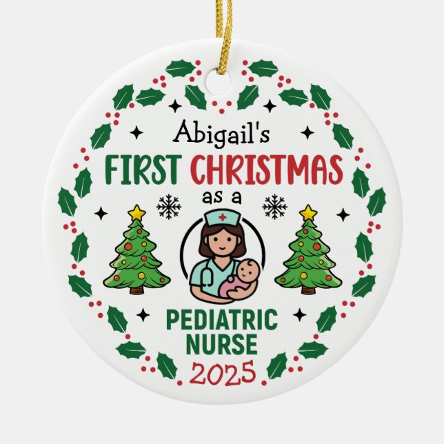 Paediatrics Nurse First Christmas Tree Personalise Ceramic Tree Decoration (Front)