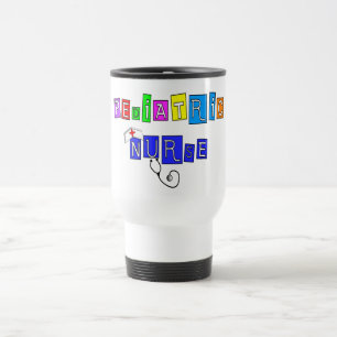 Paediatrics Nurse Gifts Travel Mug