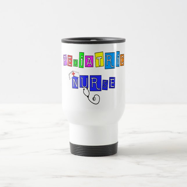 Paediatrics Nurse Gifts Travel Mug (Center)