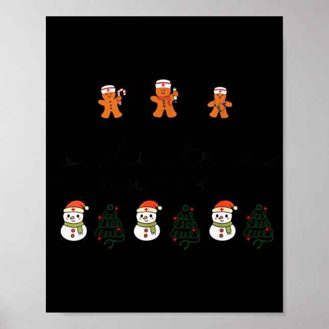 Paediatrics Nurse Gingerbread Christmas Xmas Peds  Poster (Front)