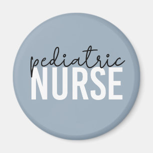 Paediatrics Nurse Peds Nurse Appreciation Gift Magnet