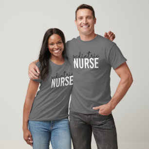 Paediatrics Nurse Peds Nurse Appreciation Gift T-Shirt