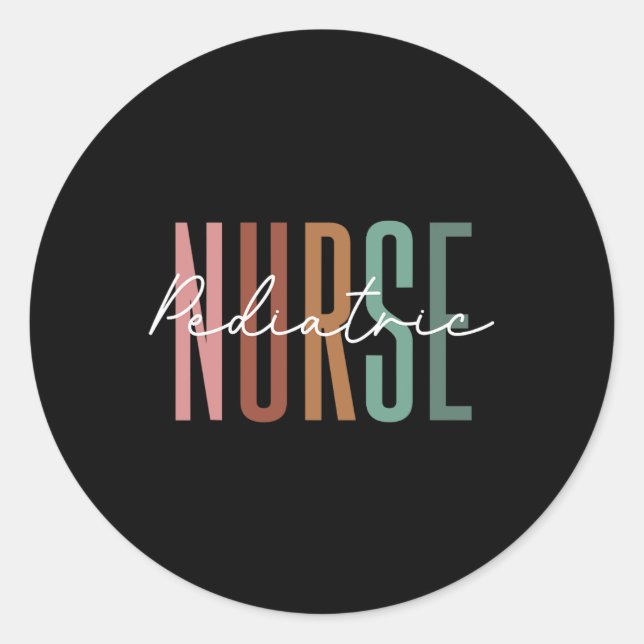 Paediatrics Nurse Peds Nursing Appreciation Pediat Classic Round Sticker (Front)