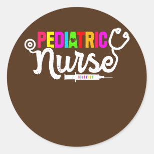 Paediatrics Nurse PEDS Nursing RN Pedia Nurses  Classic Round Sticker