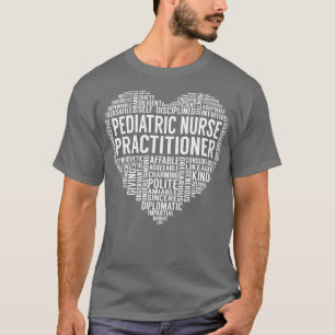 Paediatrics Nurse Practitioner Heart T-Shirt