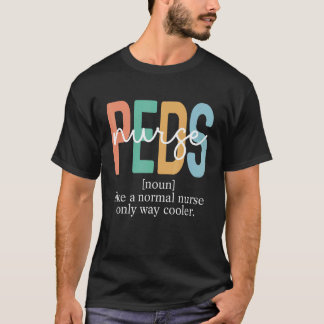 Paediatrics Nurse Shirt PEDS RN Paediatrician Nurs