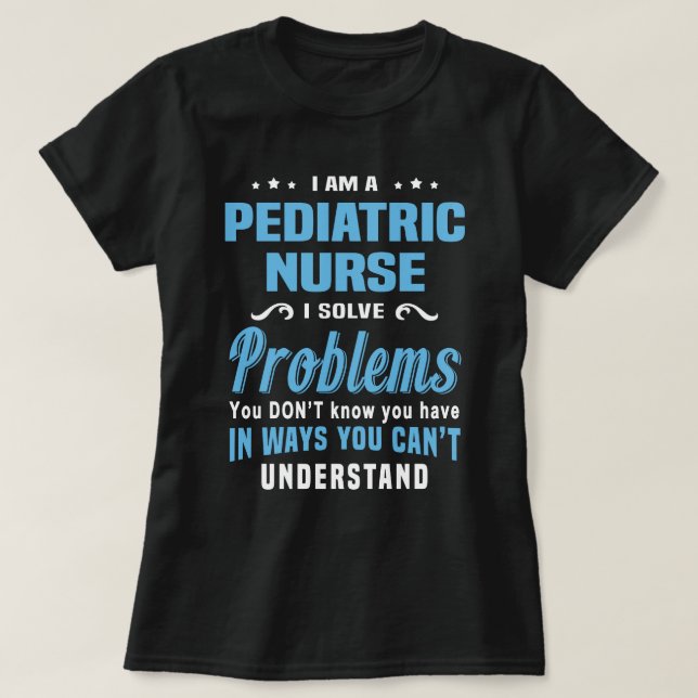 Paediatrics Nurse T-Shirt (Design Front)