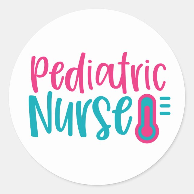 Paediatrics Nurse word art Classic Round Sticker (Front)