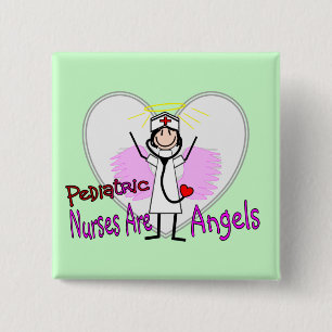 Paediatrics Nurses are Angels 15 Cm Square Badge