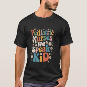 Paediatrics Nursing Peds Nurse Design for PICU Nur T-Shirt