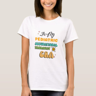 Paediatrics Occupational Therapist T-Shirt