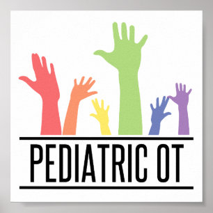 Paediatrics OT Occupational therapist OT Gifts Poster