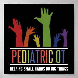 Paediatrics OT Occupational therapist OT Gifts Poster
