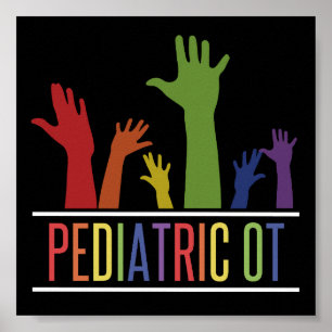 Paediatrics OT Occupational therapist OT Gifts Poster