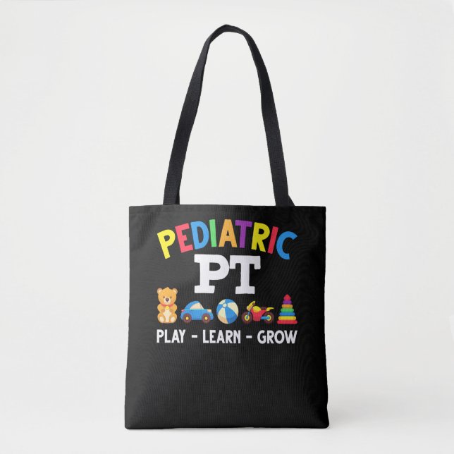 Paediatrics PT Kids Physical Therapy Paediatrician Tote Bag (Front)